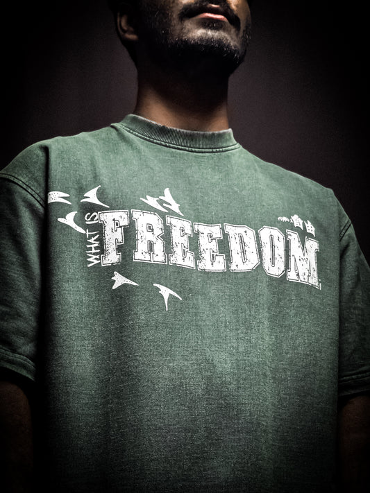 WHAT IS FREEDOM *AOT* GREEN VINTAGE T-SHIRT